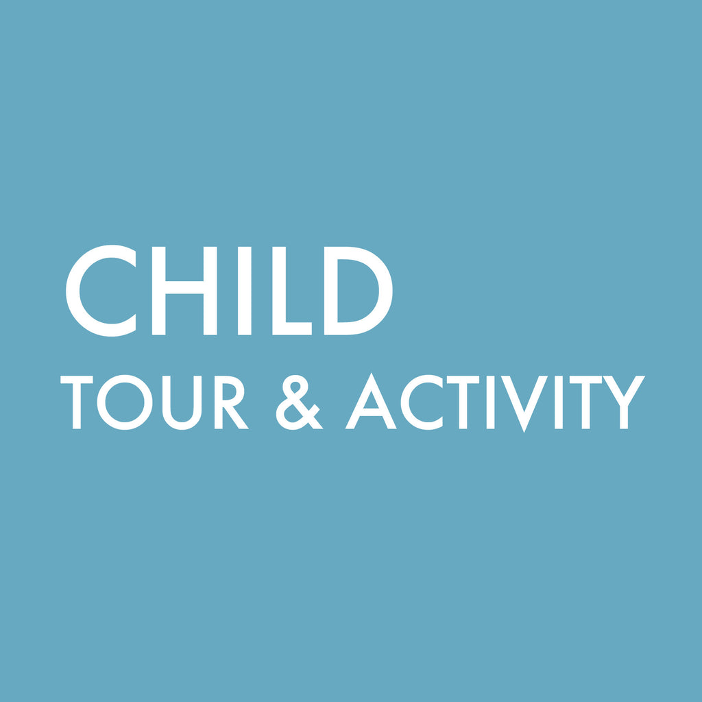 Guided Tour & Activity (Child)